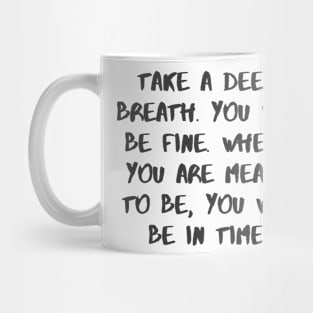 Take a Deep Breath Mug